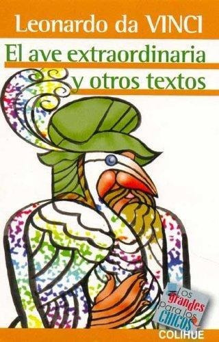 Ave Extraordinaria Y Otros Textos, El