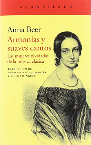 Libro Armonías Y Suaves Cantos De Beer Anna Acantilado