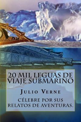 Libro 20 Mil Leguas De Viaje Submarino (spanish) Edition ...