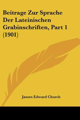 Libro Beitrage Zur Sprache Der Lateinischen Grabinschrift...