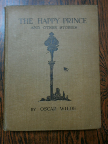 The Happy Prince And Another Stories By Oscar Wilde 1924