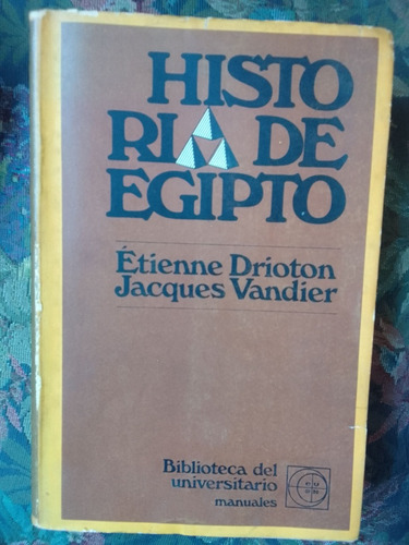 Drioton Etienne Vandier Jacques  Historia De Egipto