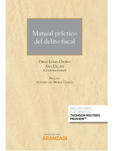 Libro Manual Practico Del Delito Fiscal - Loma-osorio, Di...
