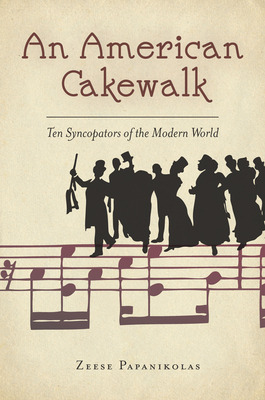 Libro An American Cakewalk: Ten Syncopators Of The Modern...