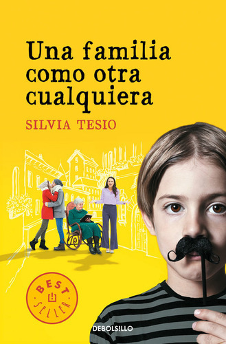 Una Familia Como Otra Cualquiera, De Tesio, Silvia. Editorial Debolsillo, Tapa Blanda En Español