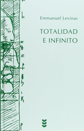 Totalidad E Infinito: Ensayo Sobre La Exterioridad: 8 (herme