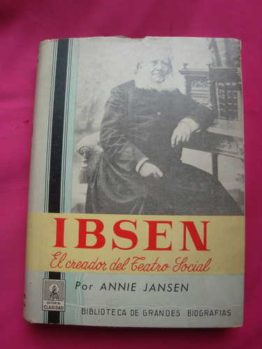 Ibsen El Creador Del Teatro Social - Annie Jansen