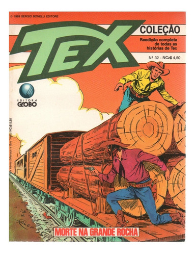Tex Coleção Nº 32 - Editora Globo - Capa Mole - 1989 - Bonellihq Cx67 H19
