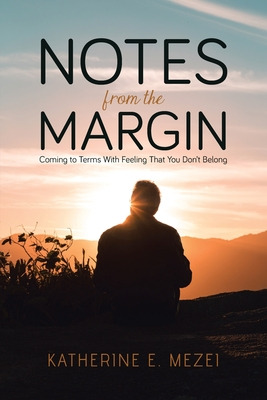 Libro Notes From The Margin: Coming To Terms With Feeling...