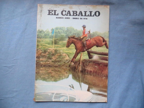 Revista El Caballo N° 323 Buenos Aires Enero De 1978