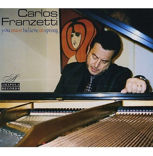 Carlos Franzetti You Must Believe Un Spring Cd Nuevo &-.