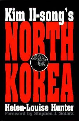 Libro Kim Il-song's North Korea - Helen-louise Hunter