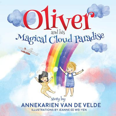 Libro Oliver And His Magical Cloud Paradise - Van De Veld...