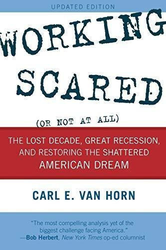 Working Scared (or Not At All) (libro En Inglés)