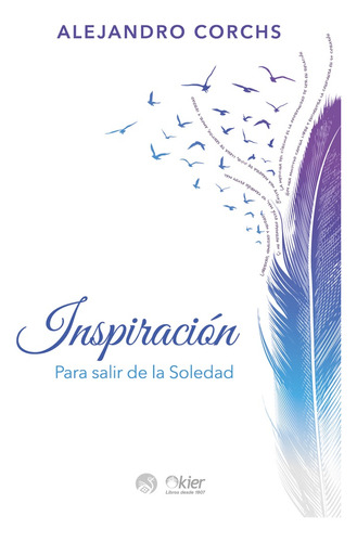 Inspiración. Para Salir De La Soledad - Alejandro Corchs