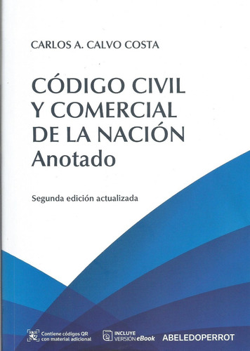 Código Civil Comercial Nación  Comentado Calvo Costa