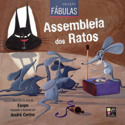 Assembleia Dos Ratos - Coleção Fábulas, De Cerino, André. Editora Pé Da Letra, Capa Mole Em Português