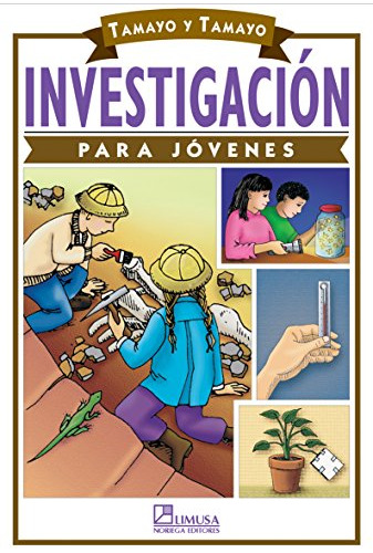 Libro Investigación Para Jóvenes De Mario Tamayo Y Tamayo