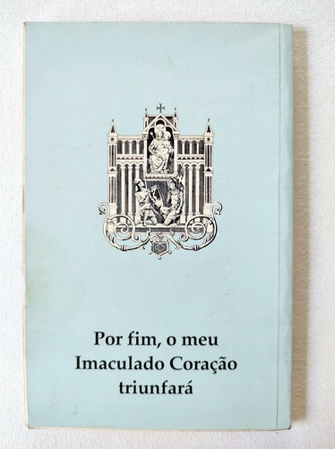 As Aparições E A Mensagem De Fátima Conforme Os Manuscritos (Usado)