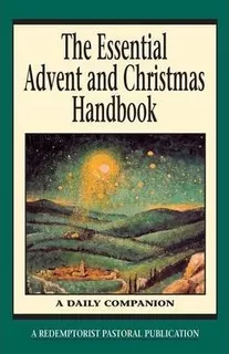 Libro The Essential Advent And Christmas Handbook - Thoma...