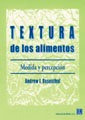 Libro Textura De Los Alimentos - Rosenthal, A. J.