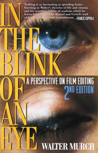 Libro: In The Blink Of An Eye: A Perspective On Film Editing