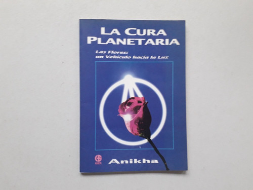 La Cura Planetaria - Anikha