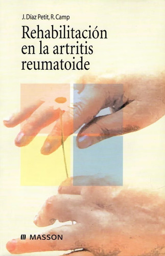 Rehabilitacion En La Artritis Reumatoide - Diaz Petit