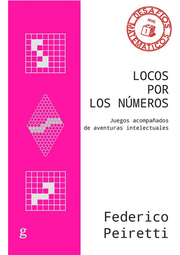 Locos Por Los Numeros - Federico Peiretti, De Federico Peiretti. Editorial Gedisa, Tapa Blanda En Español