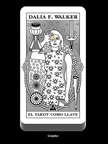 El Tarot Como Llave - Dalia Walker * Sudamericana