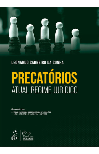Precatórios - Atual Regime Jurídico, De Leonardo Carneiro Da Cunha. Editora Forense Juridica - Grupo Gen, Capa Mole Em Português