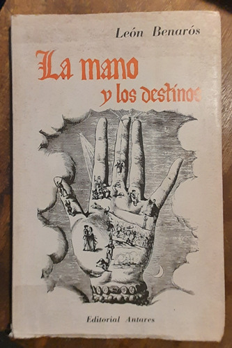 La Mano Y Los Destinos - Leo Benaros D2