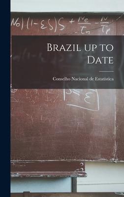 Libro Brazil Up To Date - Conselho Nacional De Estatã­sti...