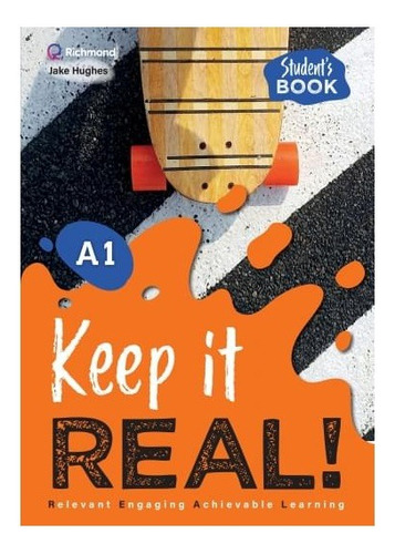 Keep It Real A1 - Student Book - Richmond