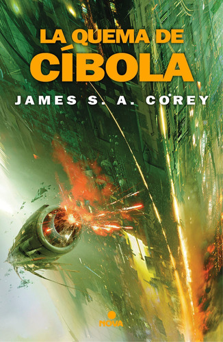 Quema De Cibola The Expanse 4,la - Corey, James S.a.