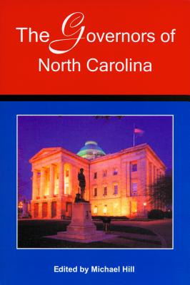 Libro The Governors Of North Carolina - Hill, Michael