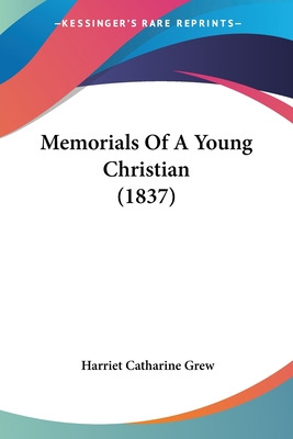 Libro Memorials Of A Young Christian (1837) - Grew, Harri...