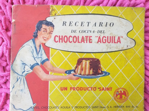 Recetario De Coleccion Chocolate Aguila 