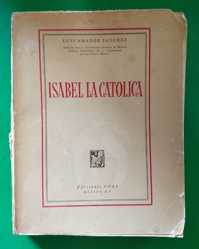 Isabel La Católica . Luis Amador Sánchez