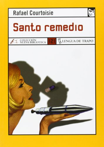 Libro Santo Remedio De Courtoisie Rafael Courtoisie R