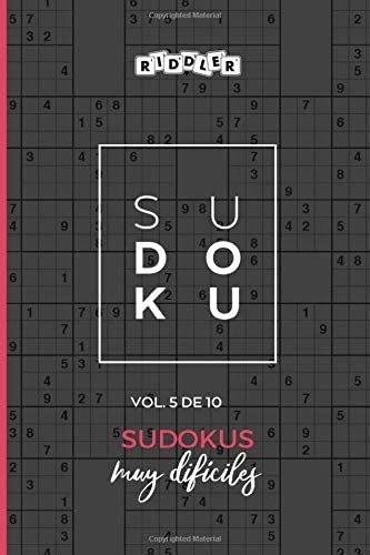 Libro: Sudokus Muy Difíciles (vol. 5 10) (spanish Edition)