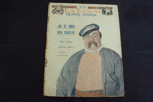 Revista De Teatro La Escena # 552 (1929) No Se Jubile Don 