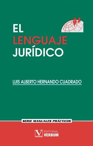 Libro: El Lenguaje Jurídico (manuales Prácticos) (spanish