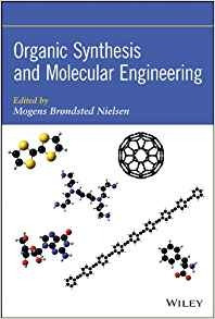 Organic Synthesis And Molecular Engineering