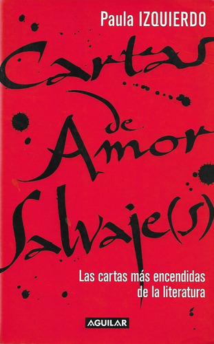 Cartas De Amor Salvaje(s) Paula Izquierdo Ansiolibros 