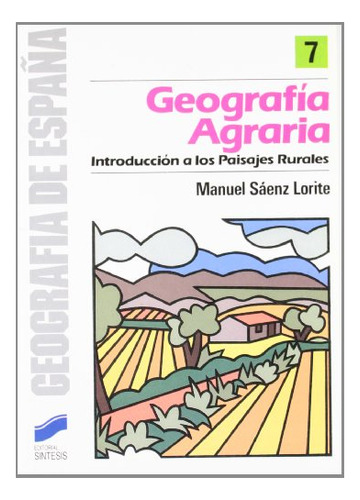 Libro Geografía Agraria De Manuel Sáenz Lorite Ed: 1