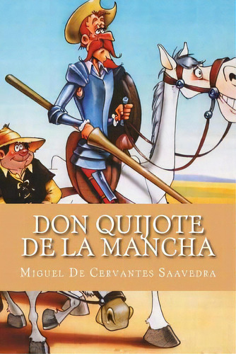 Don Quijote De La Mancha (spanish Edition) (complete), De Abreu, Yordi. Editorial Createspace, Tapa Blanda En Español