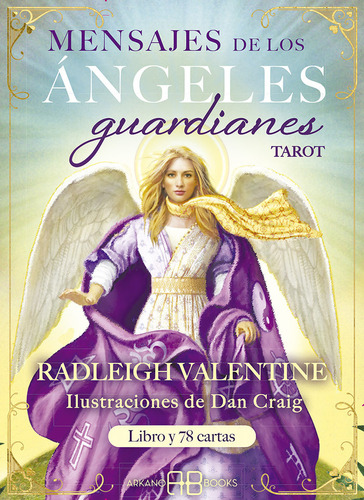 Mensajes De Los Angeles Guardianes Tarot - Valentine,radleig
