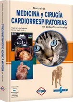 Comprar Manual De Medicina Y Cirugía Cardiorrespiratorias Perro Gato
