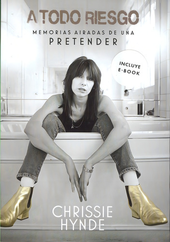 A Todo Riesgo - Memorias Airadas De Una Pretender